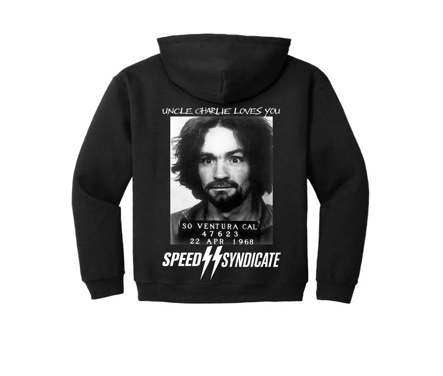 Speed Syndicate Uncle Charlie Loves You Hooded Sweatshirt